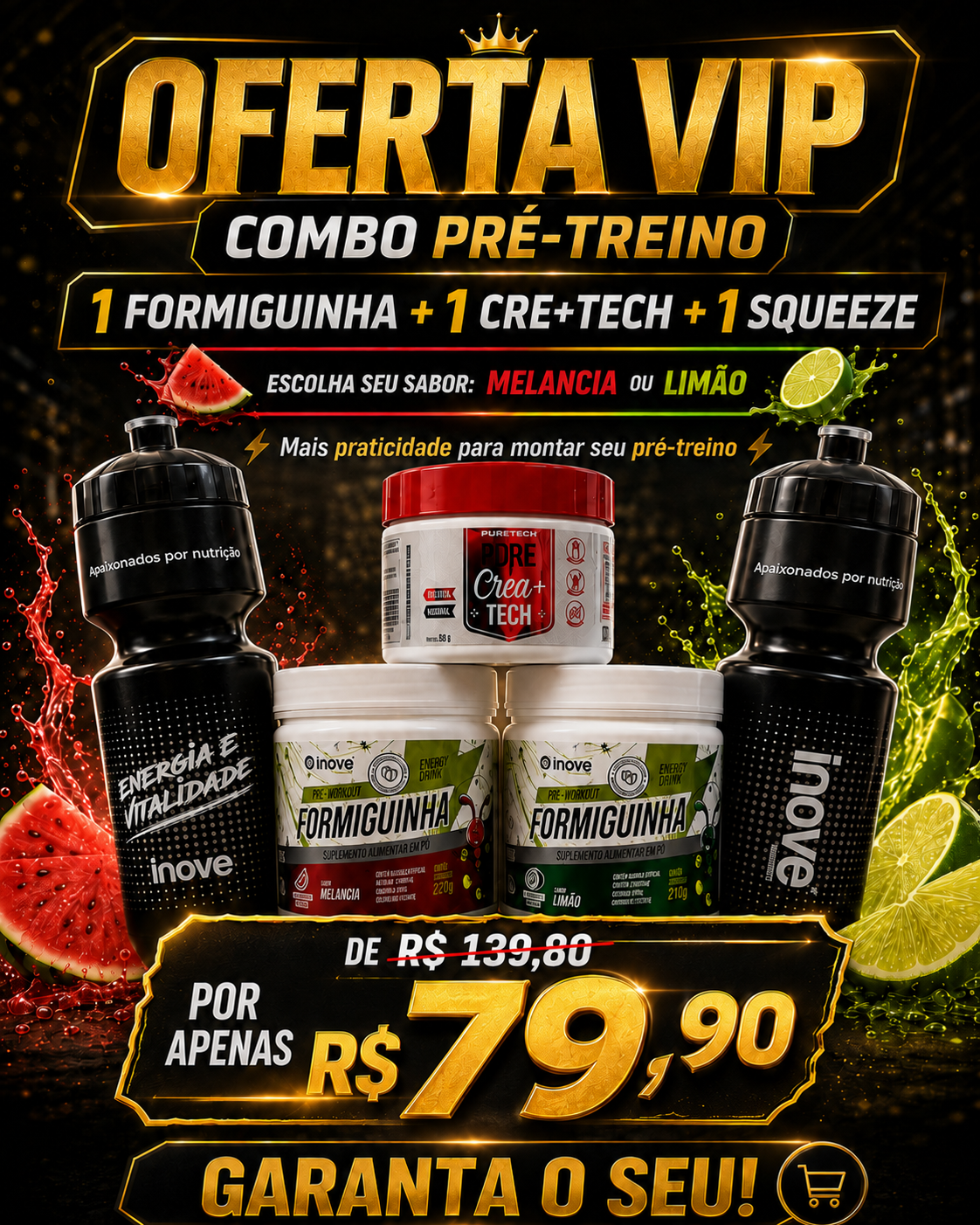 Combo Pré-Treino Turbo | Formiguinha + Crea+Tech + Squeeze
